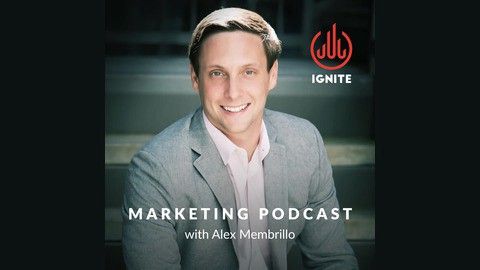 Ignite Marketing Podcast with Alex Membrillo